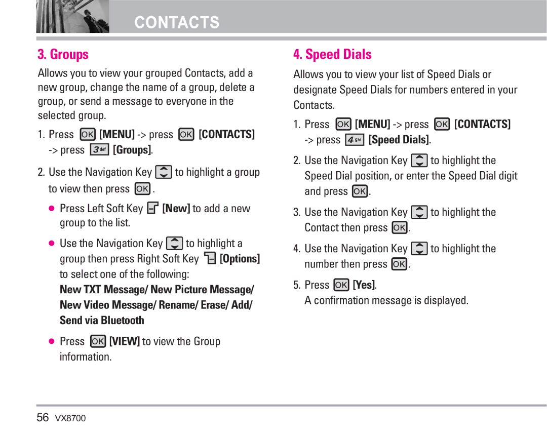 LG Electronics VX8700 manual Groups, Press Menu press Contacts Press Speed Dials 
