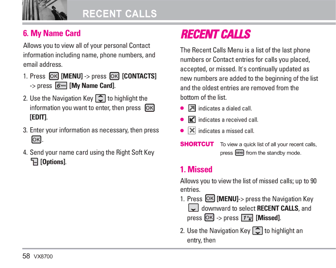 LG Electronics VX8700 manual Missed, Press Menu press Contacts Press My Name Card 