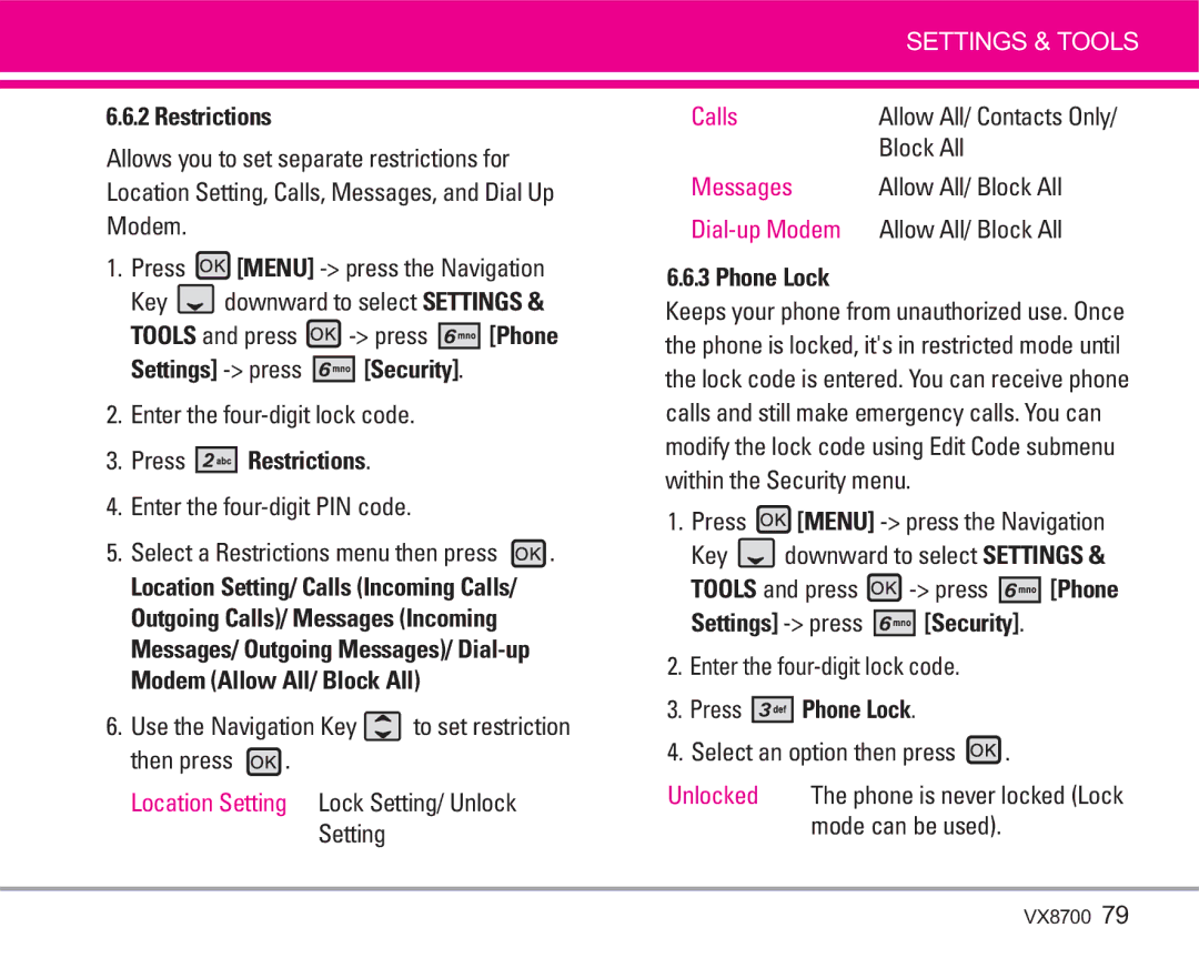 LG Electronics VX8700 manual Press Restrictions, Press Phone Lock 