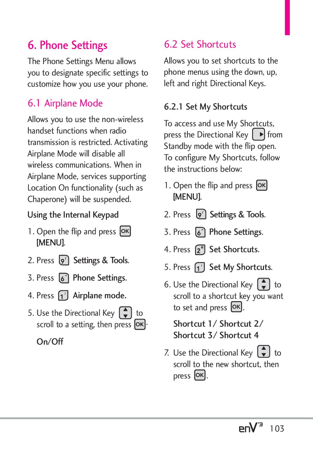 LG Electronics enV3 manual Phone Settings, Airplane Mode, Set Shortcuts, Set My Shortcuts, To access and use My Shortcuts 