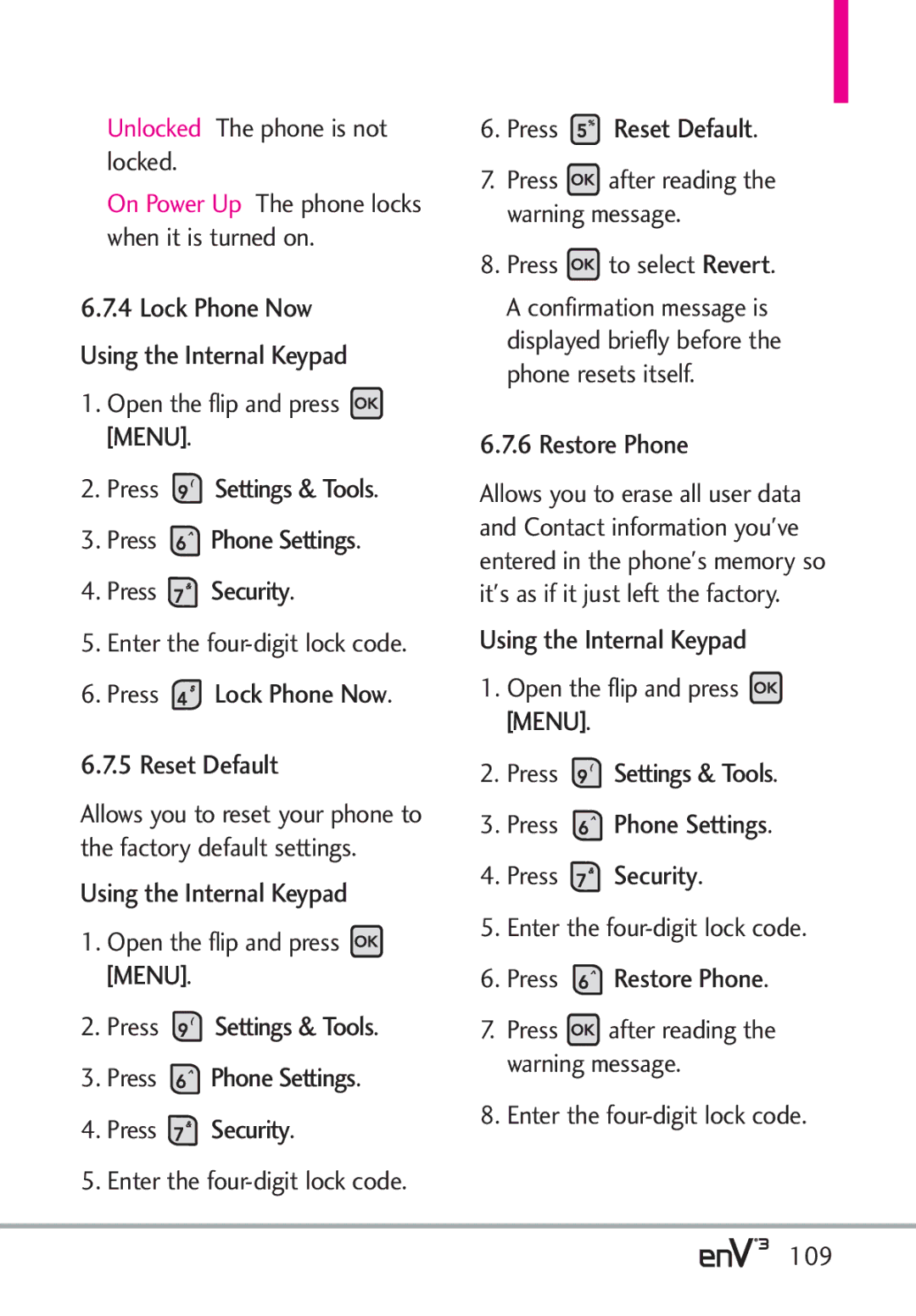 LG Electronics enV3, VX9200Maroon manual Press Lock Phone Now Reset Default, Press Reset Default, Press Restore Phone 