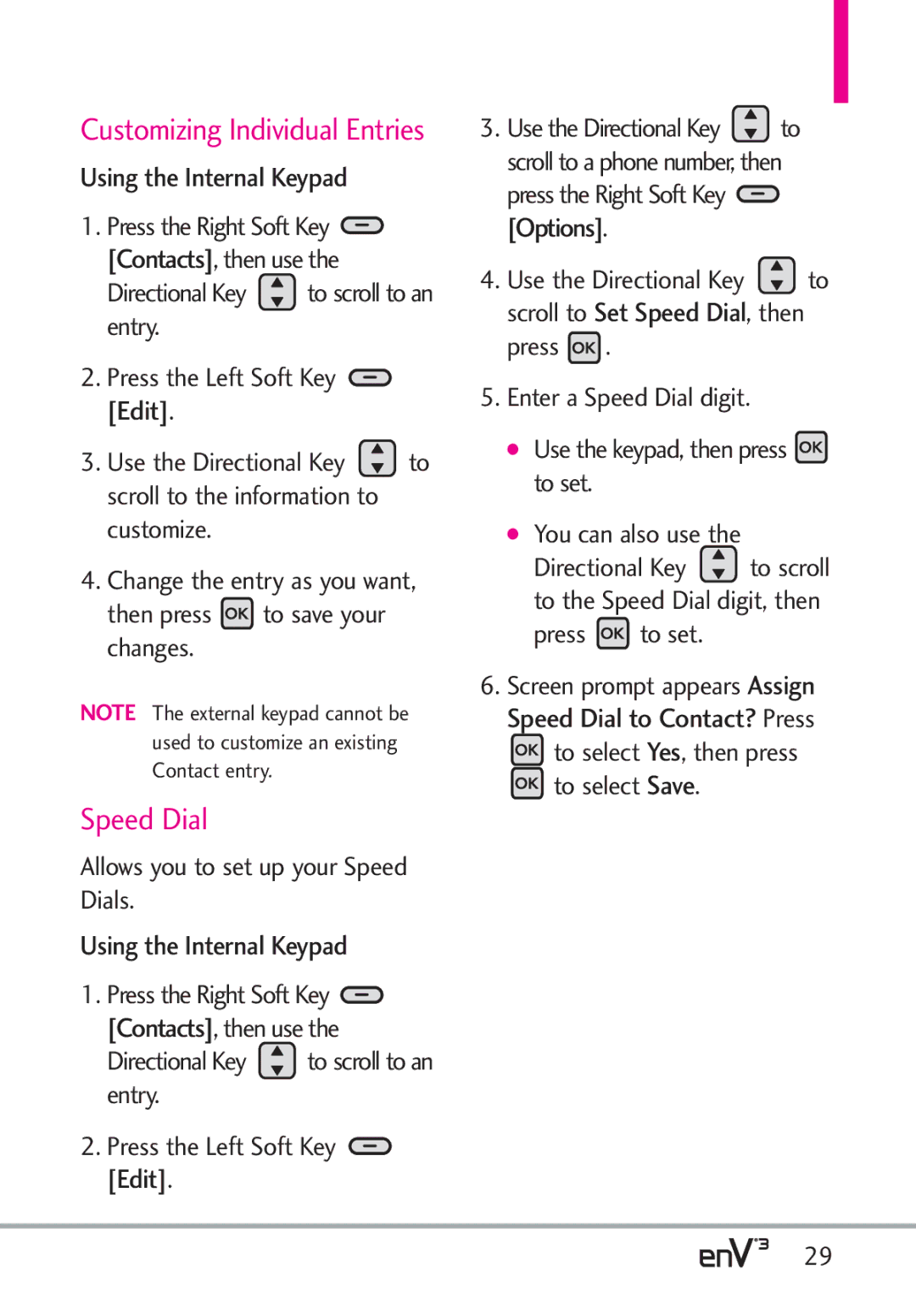 LG Electronics enV3 Speed Dial to Contact? Press, Allows you to set up your Speed Dials, Screen prompt appears Assign 