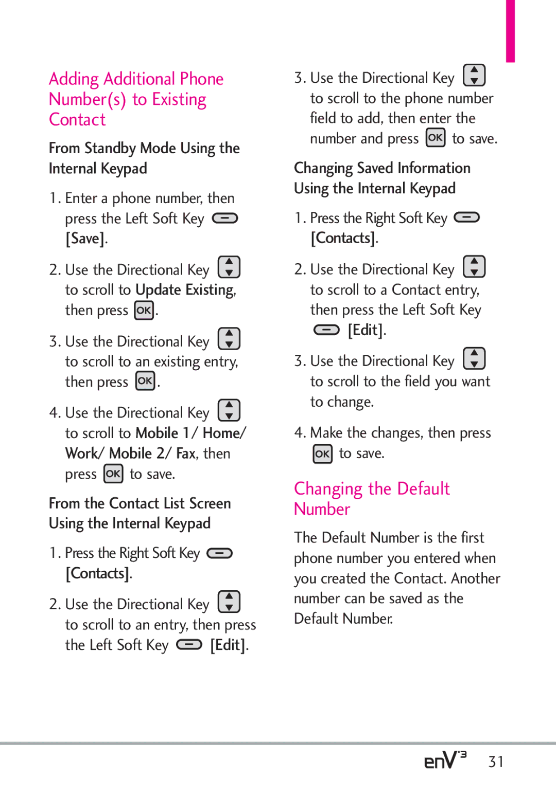 LG Electronics enV3 Adding Additional Phone Numbers to Existing Contact, Changing the Default Number, Left Soft Key Edit 