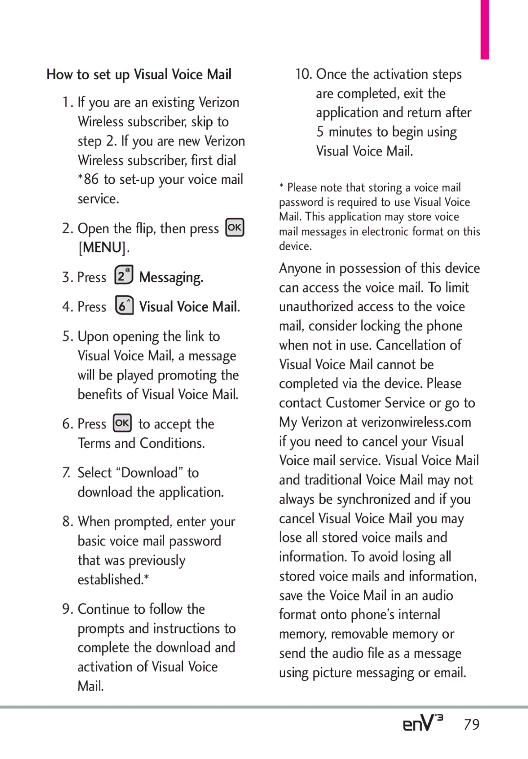 LG Electronics enV3, VX9200Maroon manual Press Messaging Press Visual Voice Mail, How to set up Visual Voice Mail 