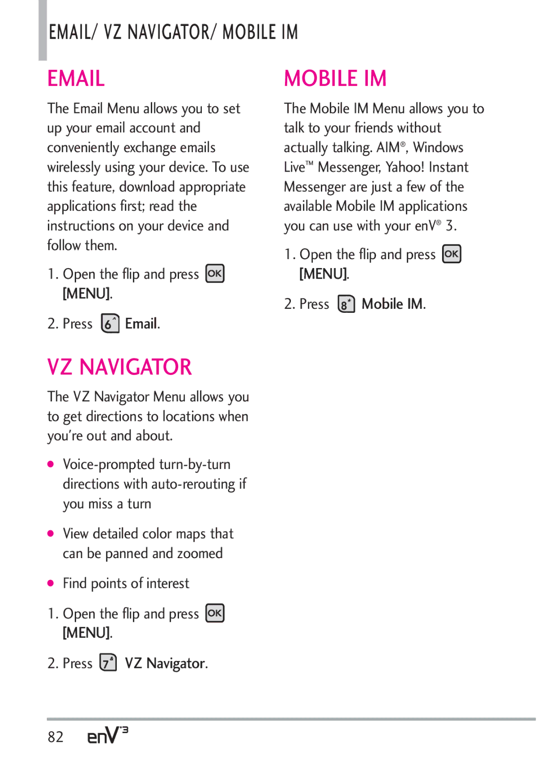 LG Electronics VX9200Maroon, enV3 manual Press VZ Navigator, Find points of interest Open the flip and press Menu 