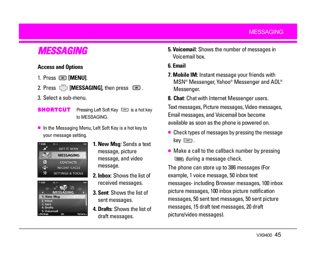 LG Electronics VX9400 manual Press Menu Press MESSAGING, then press Select a sub-menu, Key, During a message check 