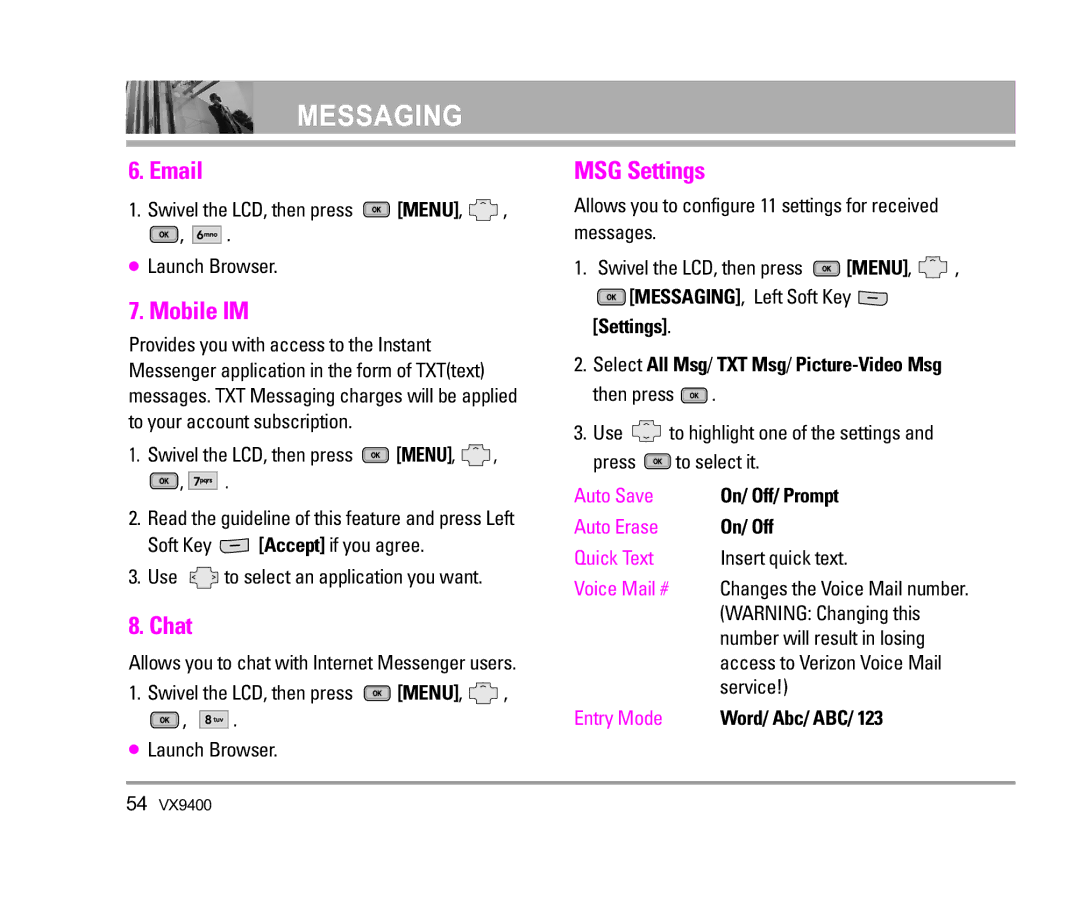 LG Electronics VX9400 manual Mobile IM, Chat, MSG Settings, Swivel the LCD, then press Menu Launch Browser 