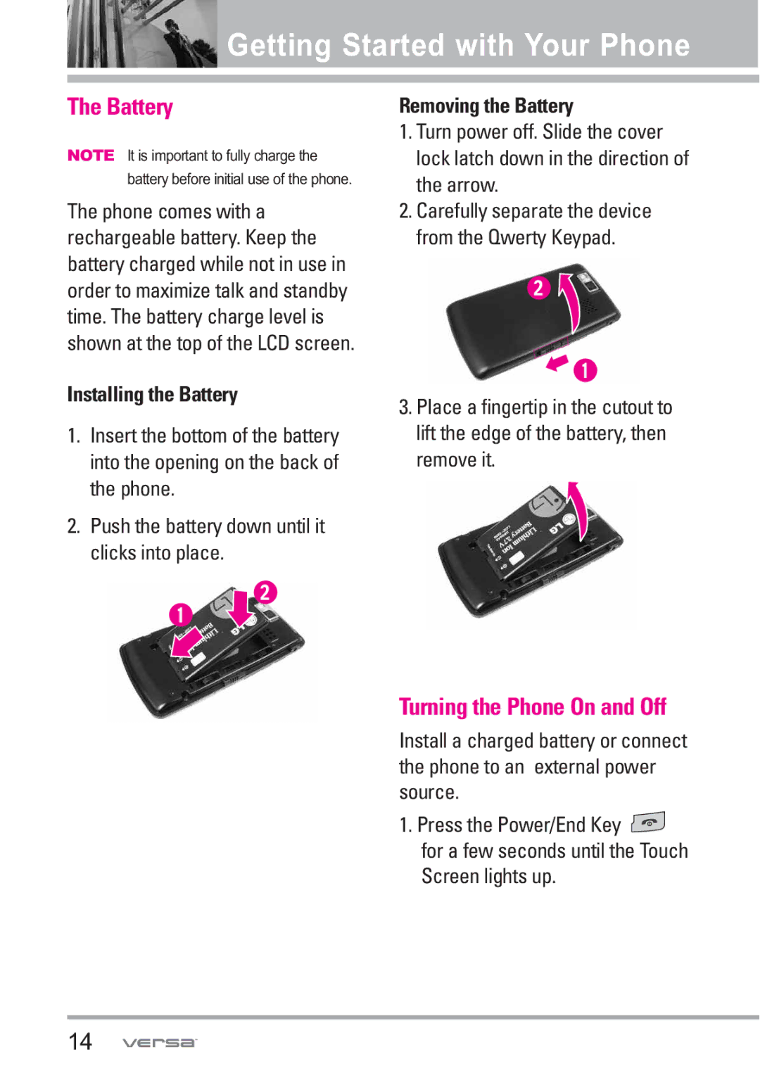 LG Electronics VX9600 manual Getting Started with Your Phone, Turning the Phone On and Off, Installing the Battery 