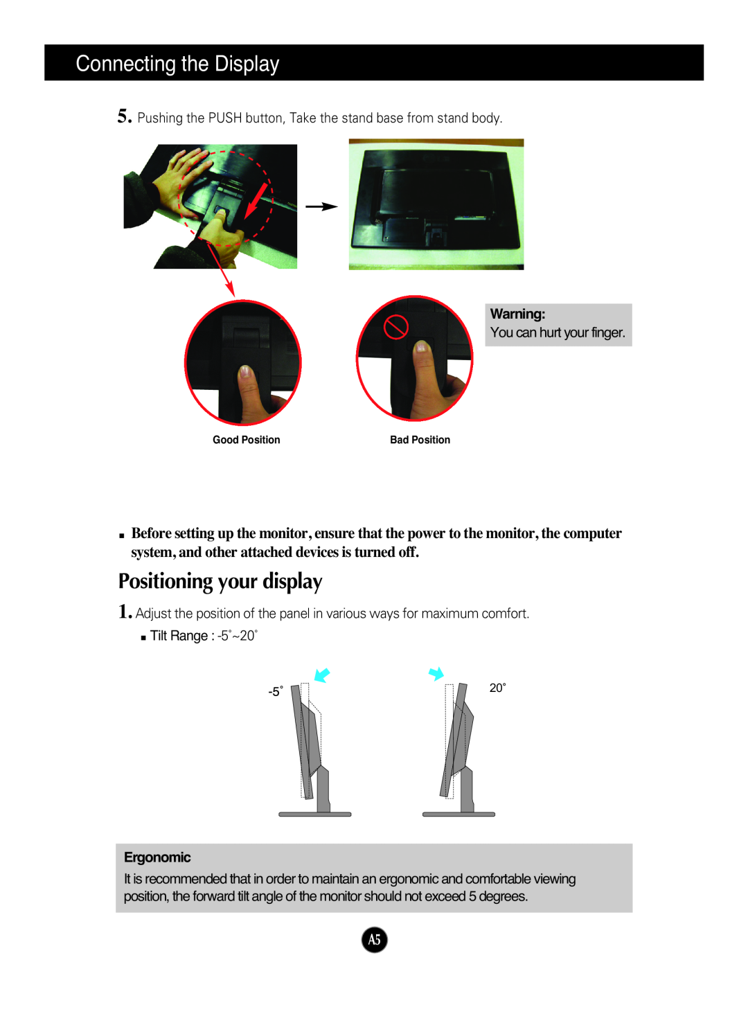LG Electronics W1642S manual Positioning your display, Connecting the Display, Ergonomic, Good Position, Bad Position 