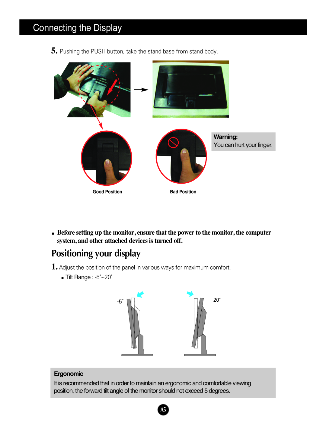 LG Electronics W2241S manual Positioning your display, Connecting the Display, Ergonomic, Good Position, Bad Position 