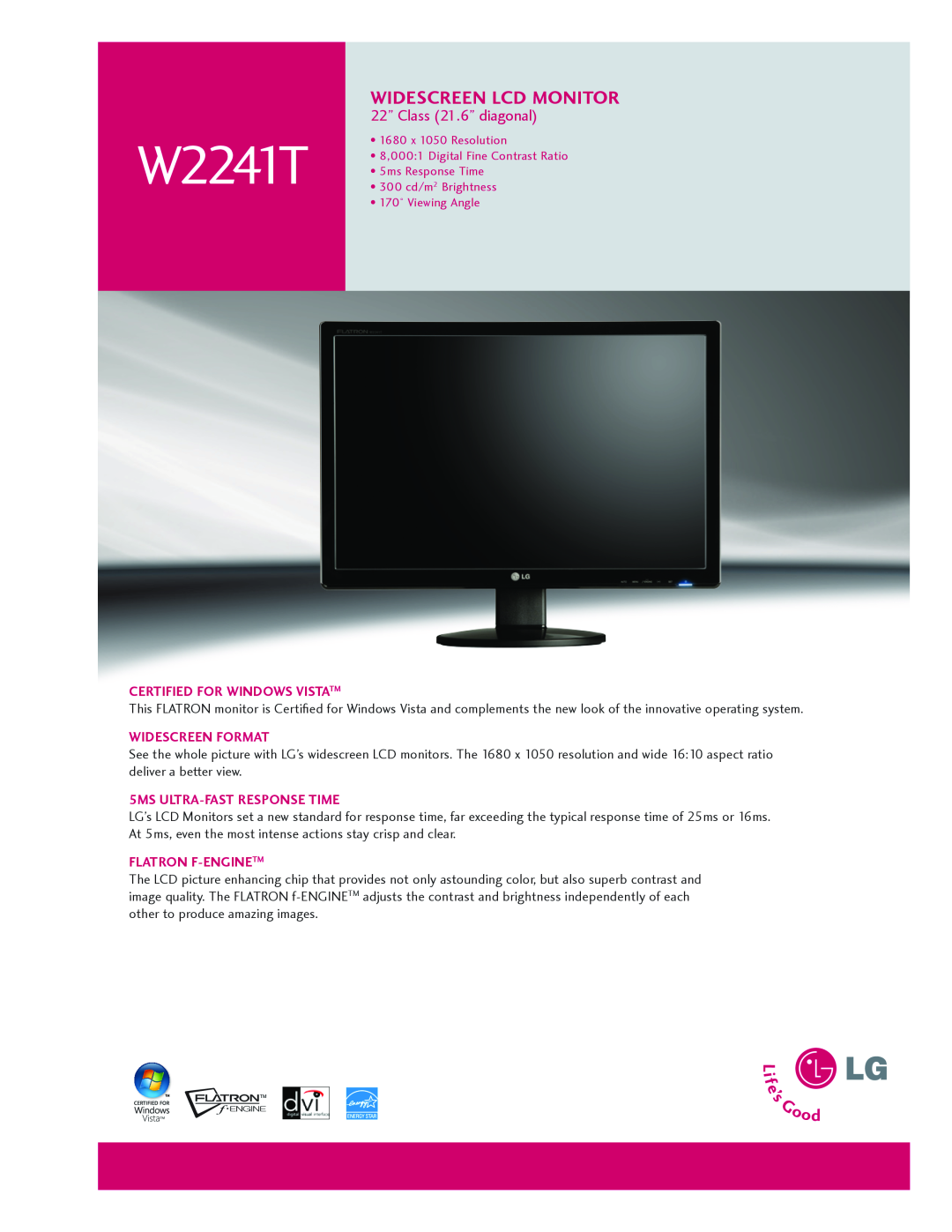 LG Electronics W2241T manual Widescreen LCD Monitor, 22” Class 21.6” diagonal, certified for windows vistaTM 