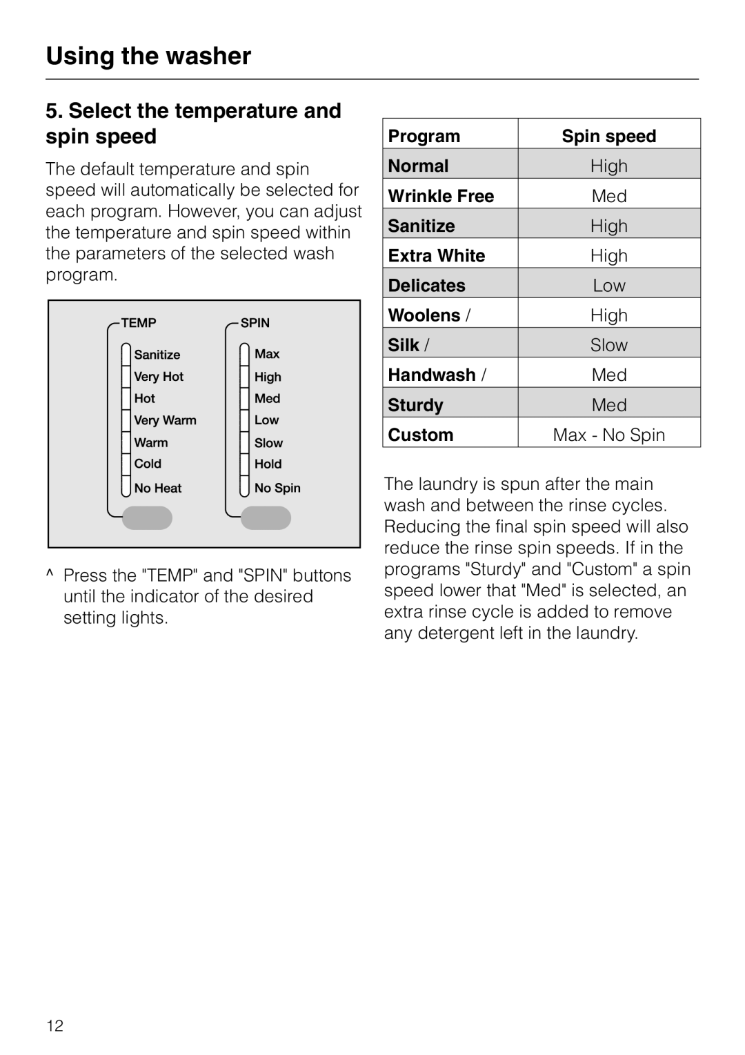 LG Electronics Washer W1119 operating instructions Select the temperature and spin speed 