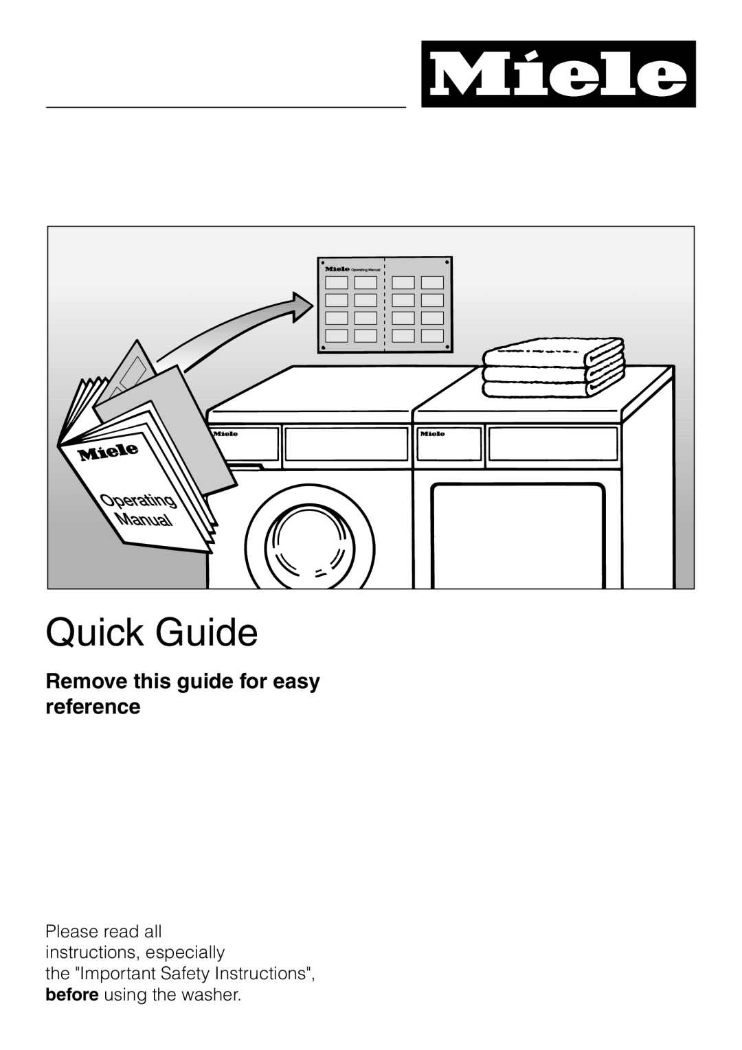 LG Electronics Washer W1119 operating instructions Quick Guide, Remove this guide for easy reference 