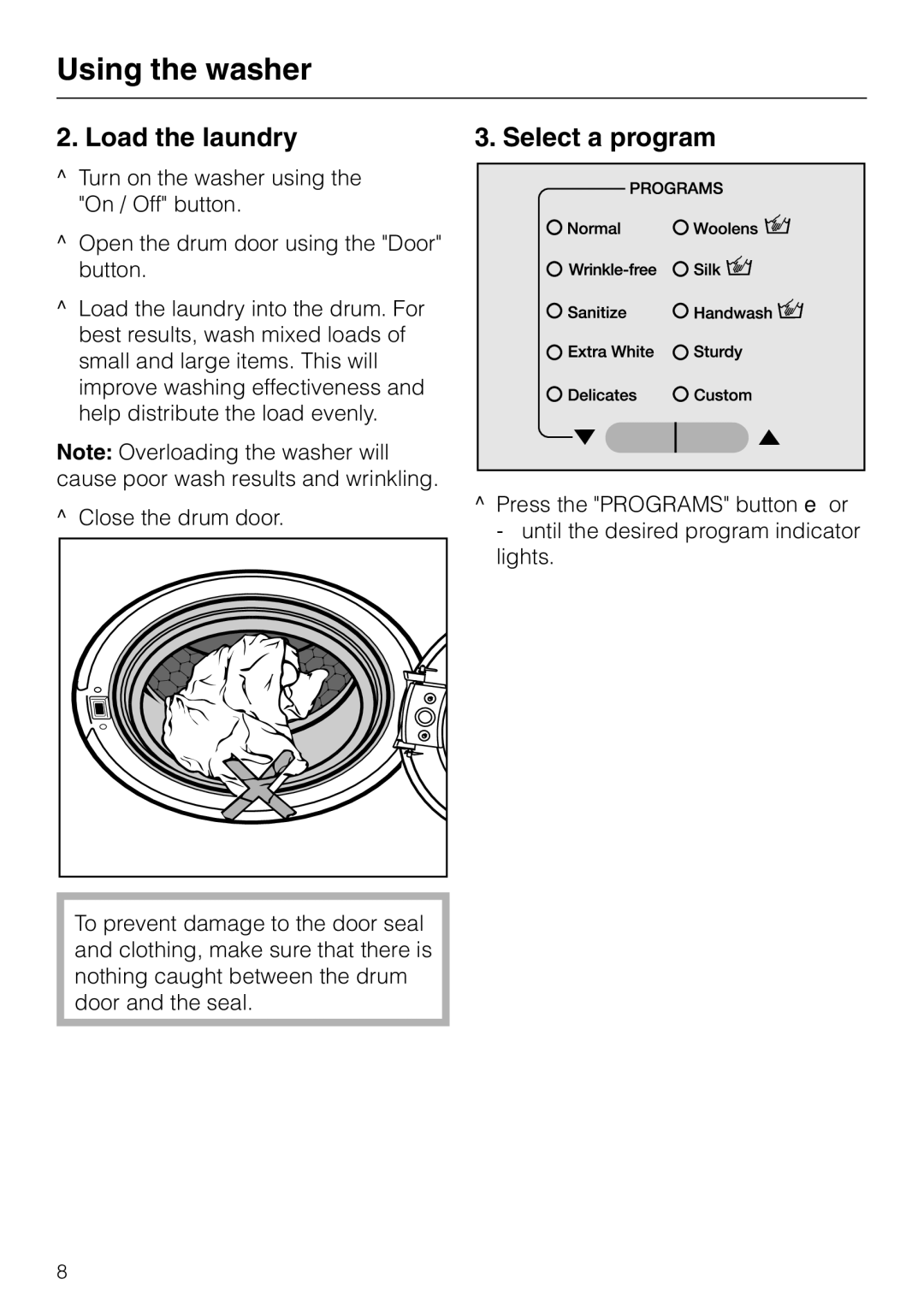 LG Electronics Washer W1119 operating instructions Load the laundry Select a program, Close the drum door 