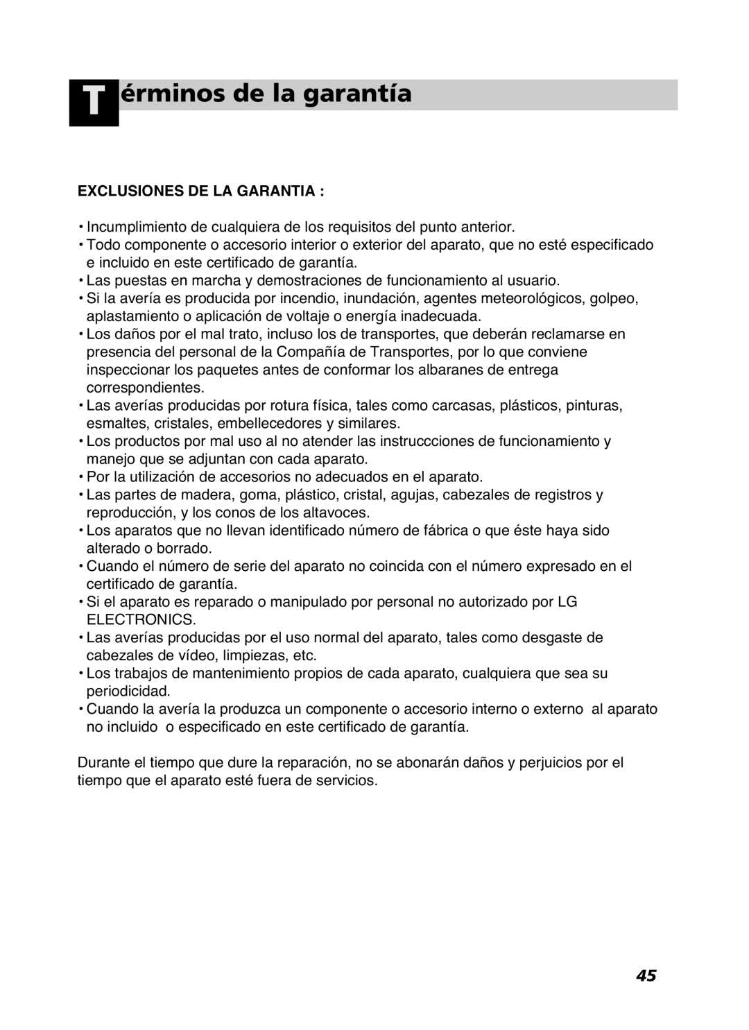 LG Electronics WD-10587BD owner manual Érminos de la garantía, Exclusiones DE LA Garantia 