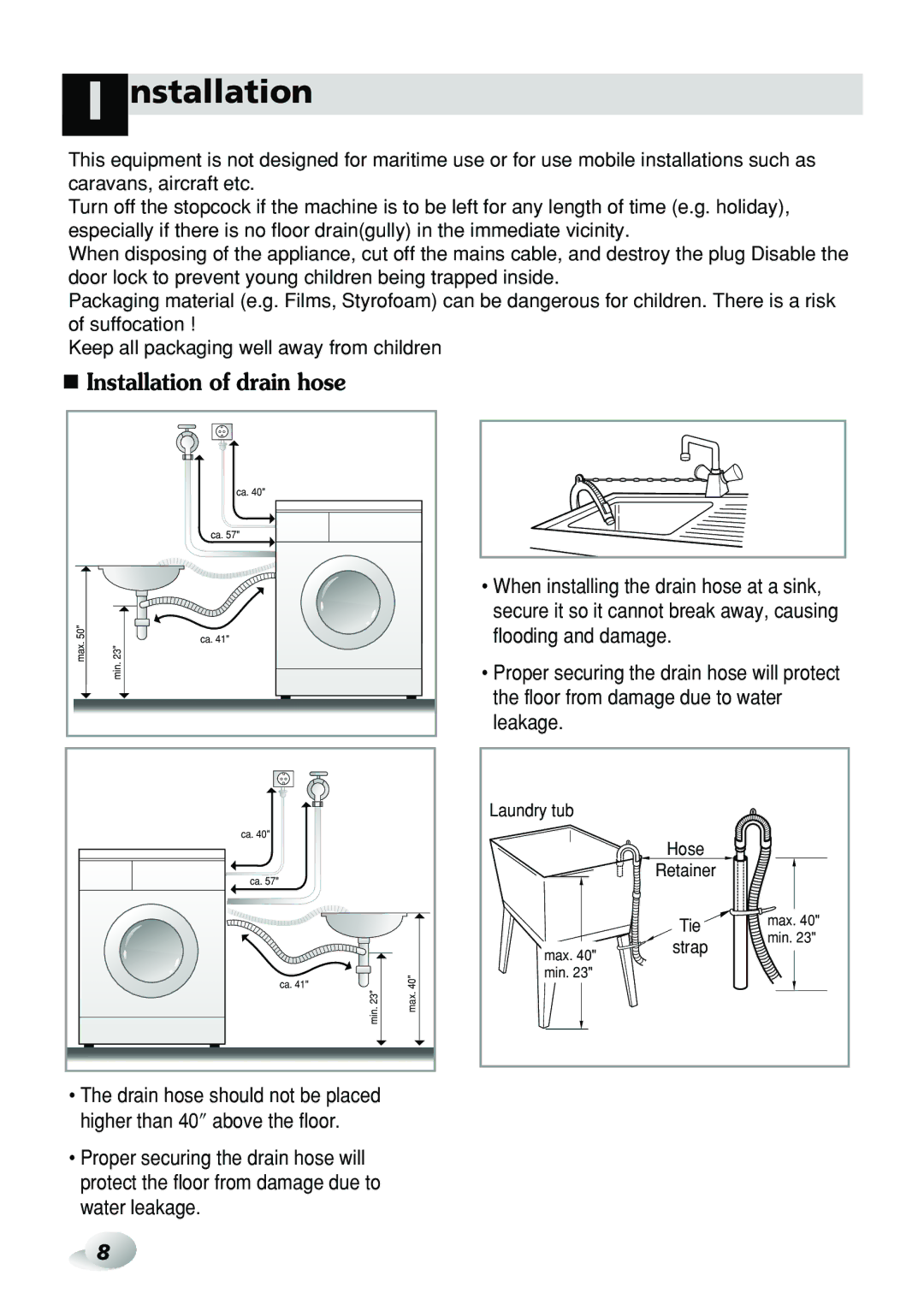 LG Electronics WD-3276RHD, WD-3274RHD owner manual Installation of drain hose 