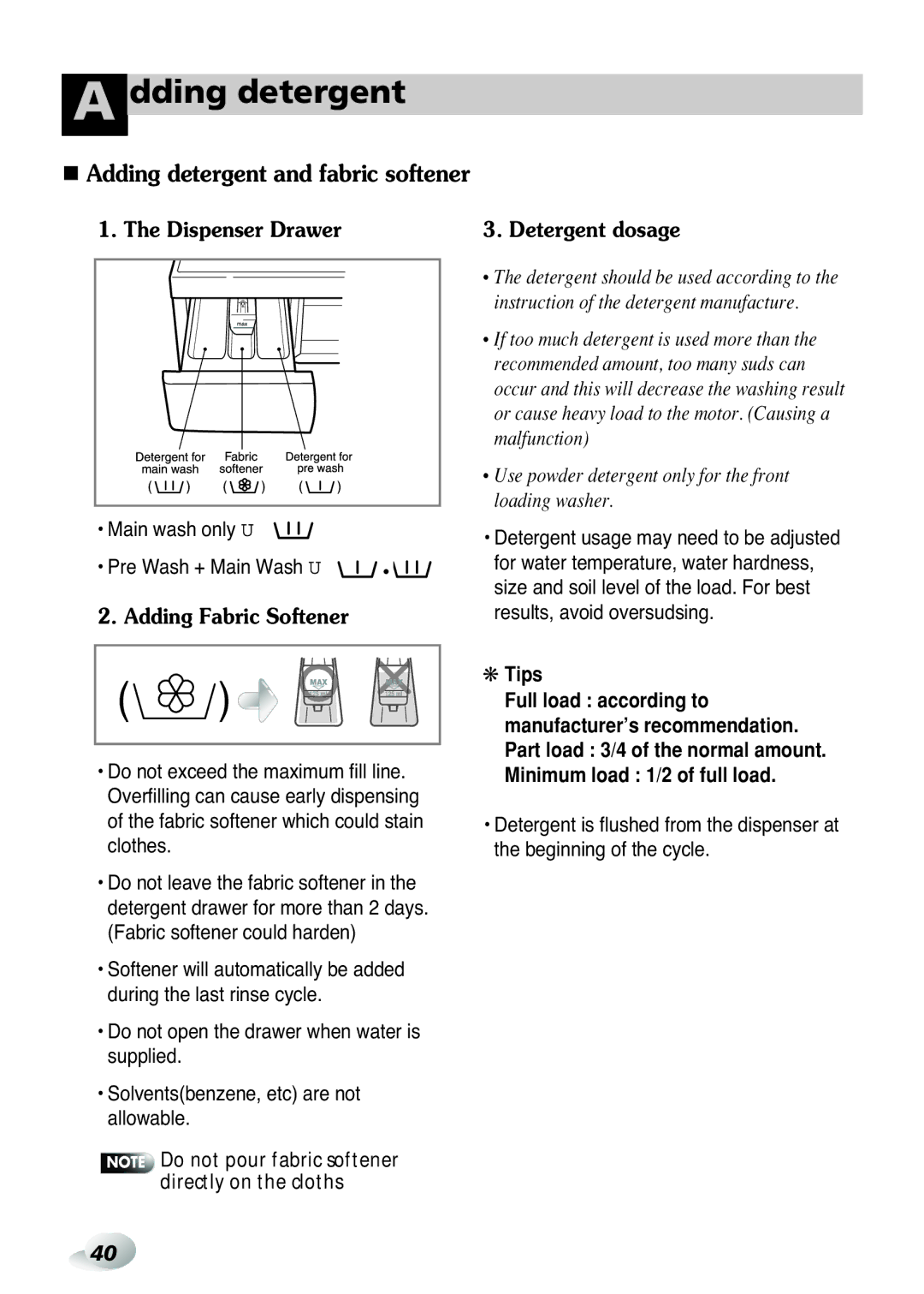 LG Electronics WD(M)-14100FD, WD(M)-16105FD, WD(M)-16100FD Dding detergent, Adding detergent and fabric softener, Tips 