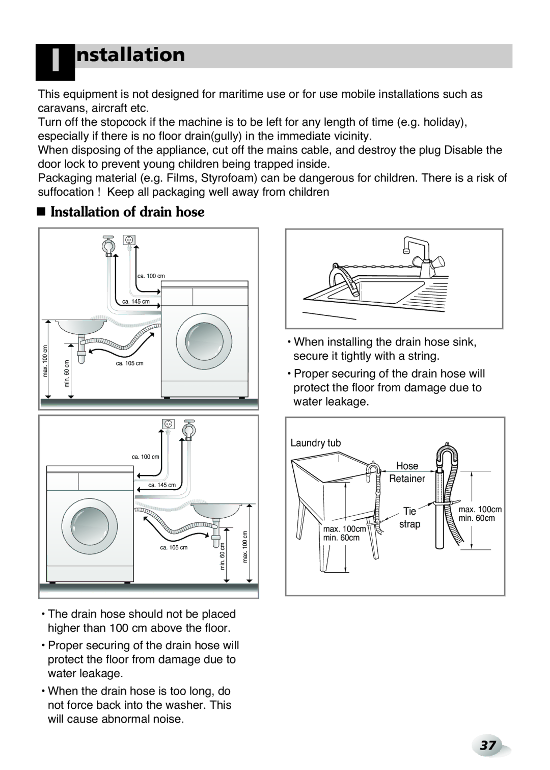 LG Electronics WD(M)-16105FD, WD(M)-16100FD, WD(M)-14105FD, WD(M)-14100FD owner manual Installation of drain hose 