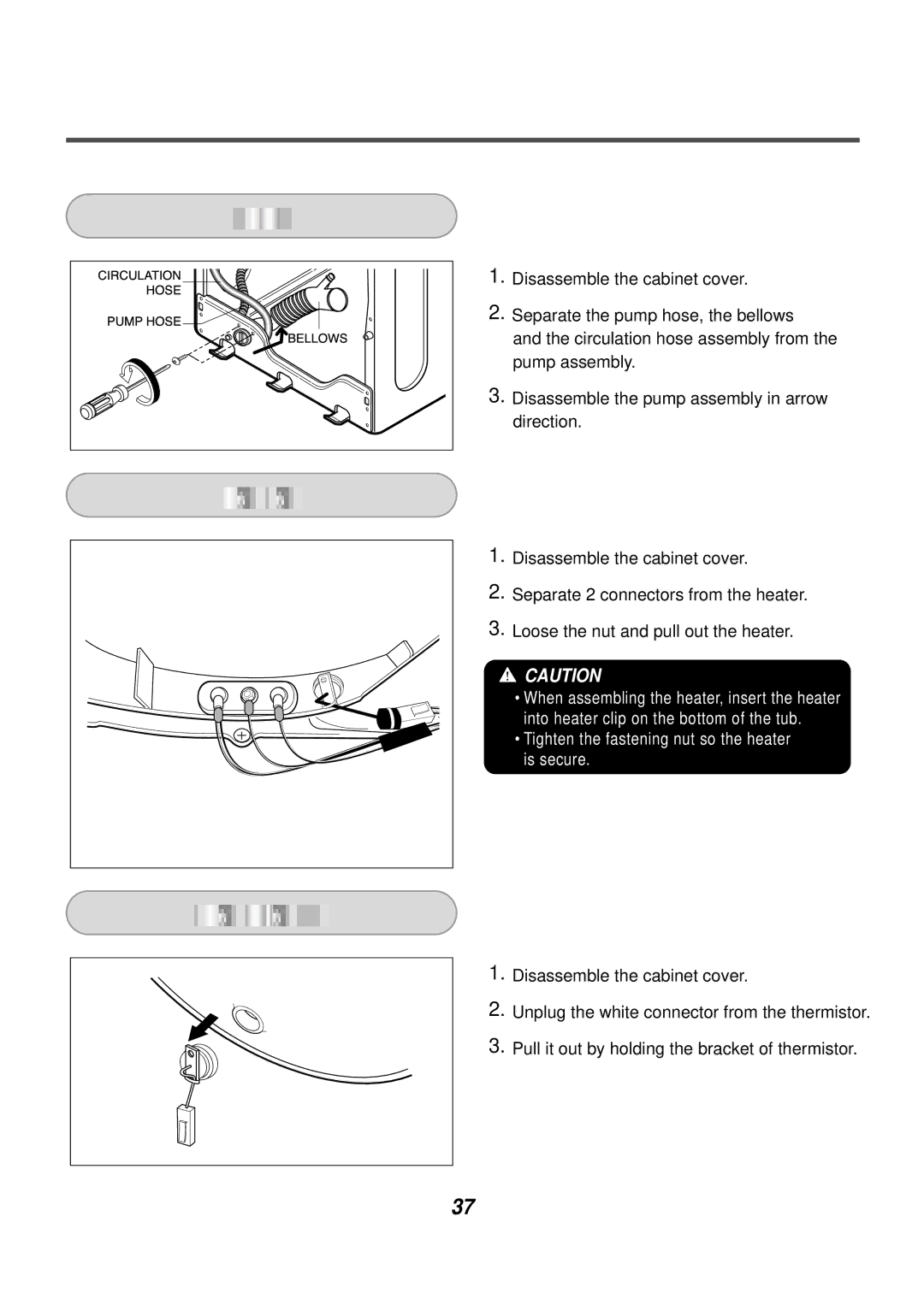 LG Electronics WM2442H*, WM2411HW, WD-12210(5)BD, WD-10210BD, WM2444H*M Tighten the fastening nut so the heater Is secure 