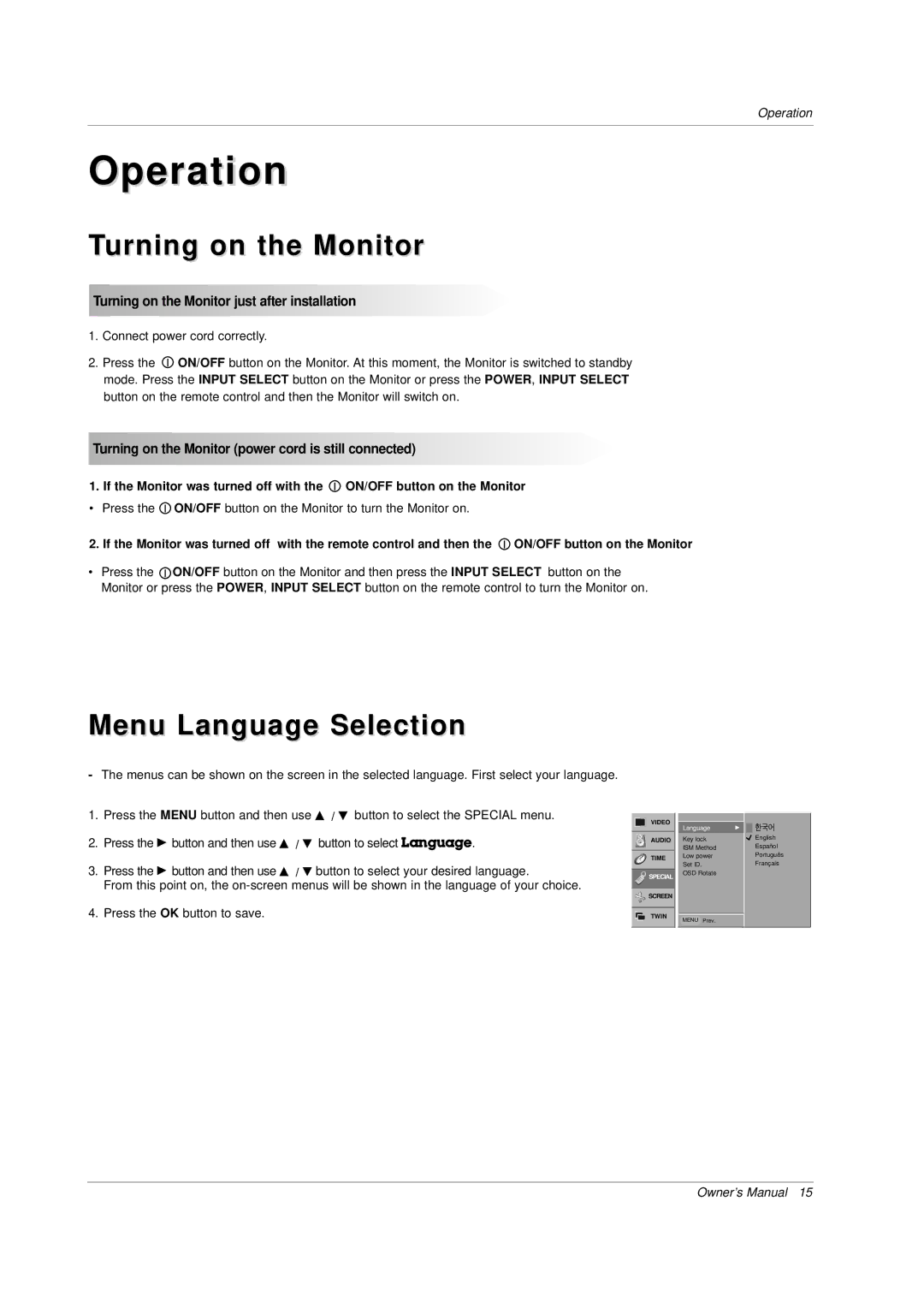 LG Electronics owner manual Menu Language Selection, Turning on the Monitor just after installation 