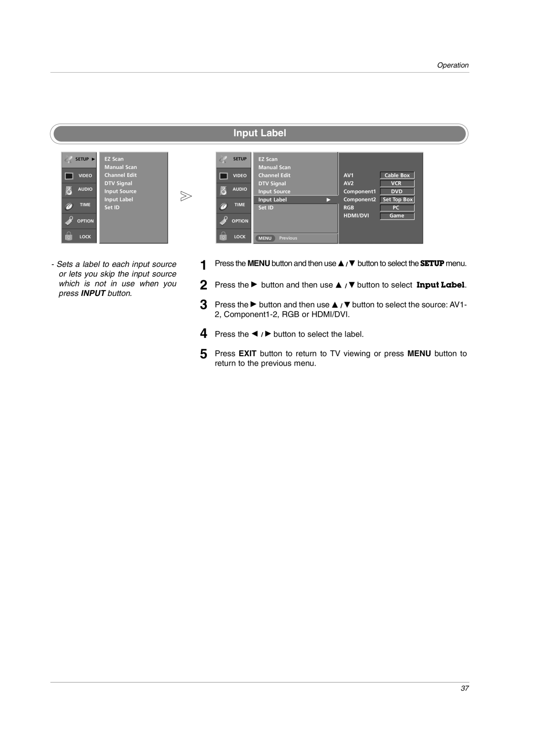 LG Electronics owner manual Input Label, Component1-2, RGB or HDMI/DVI, Press the F / G button to select the label 