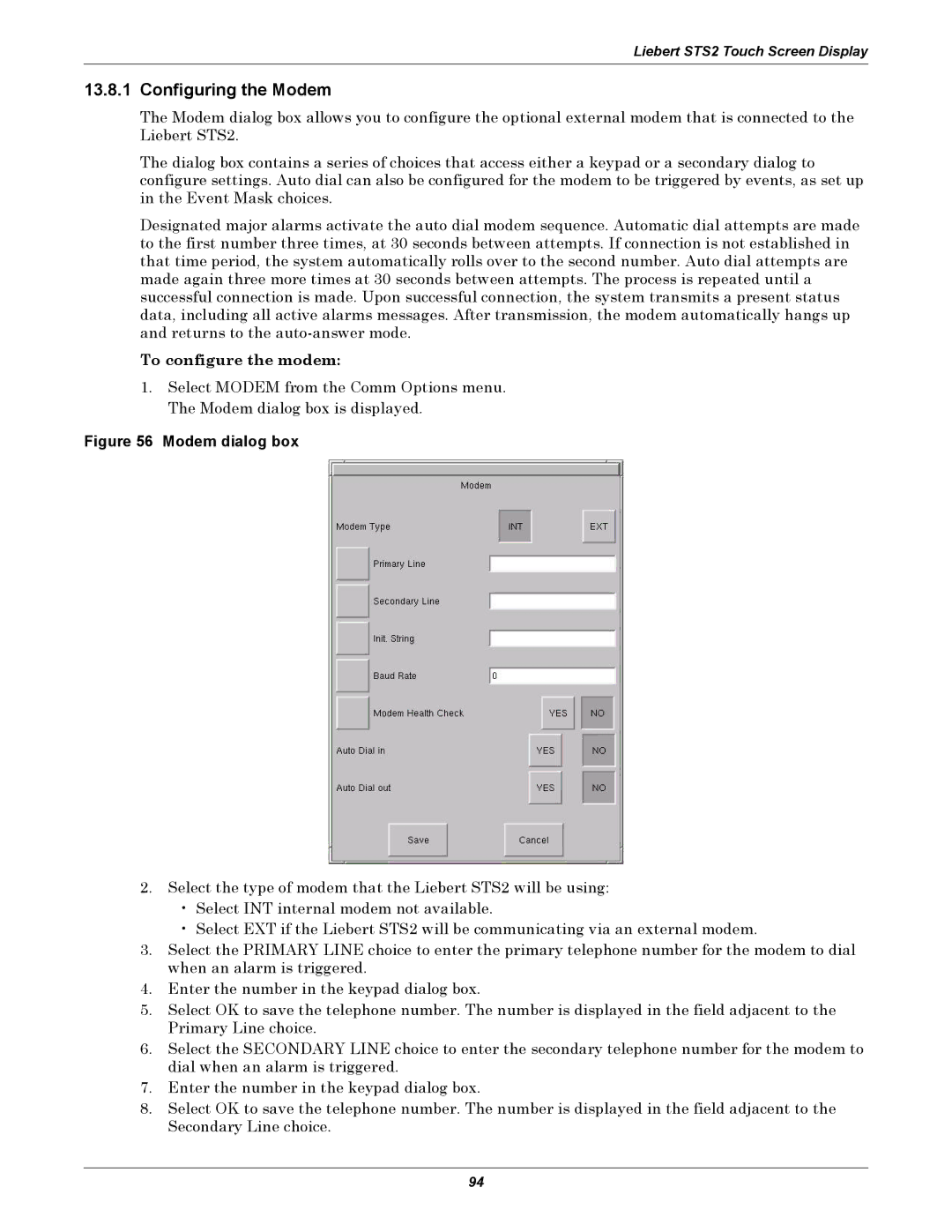 Liebert 100-1000A user manual Configuring the Modem, To configure the modem 