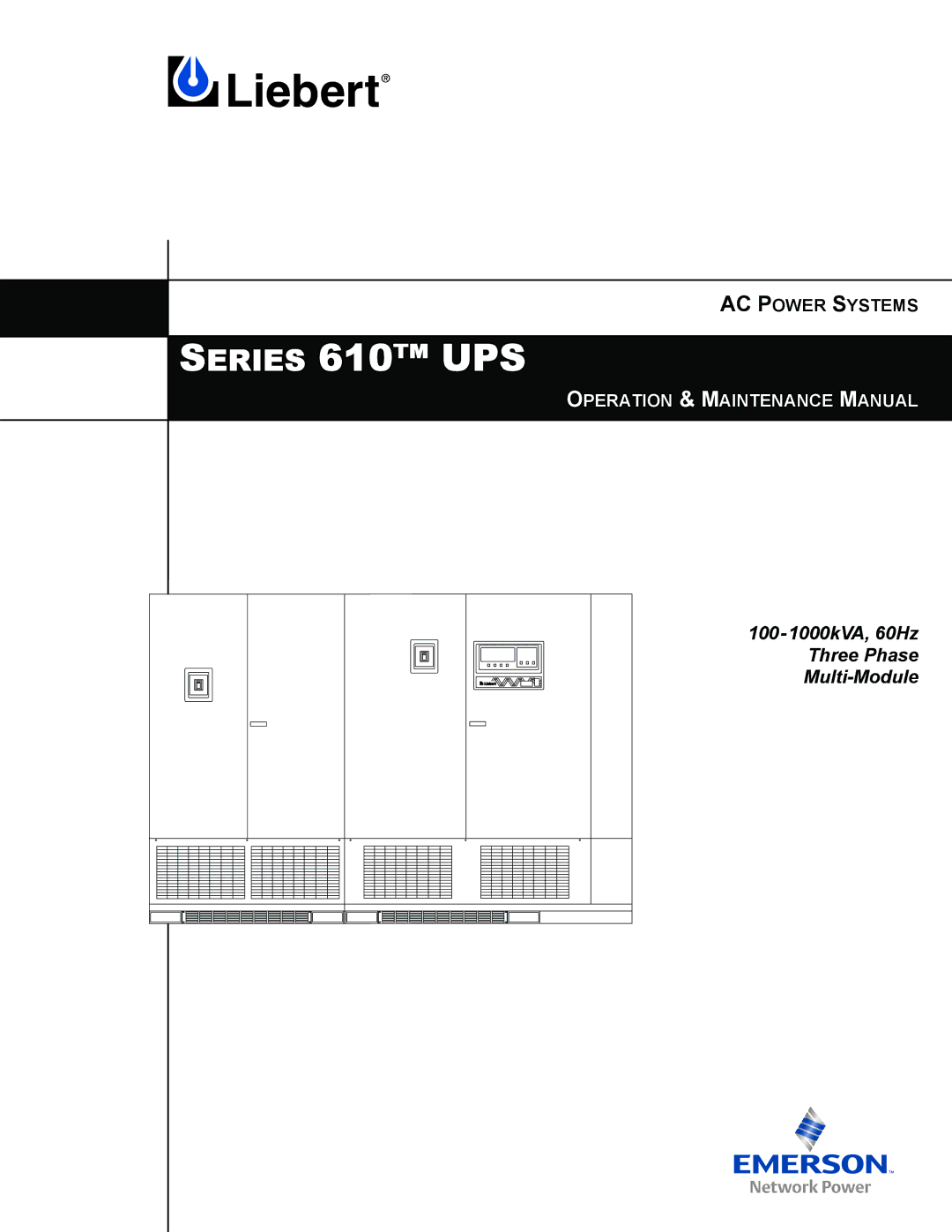 Liebert 1000kVA manual Series 610 UPS 