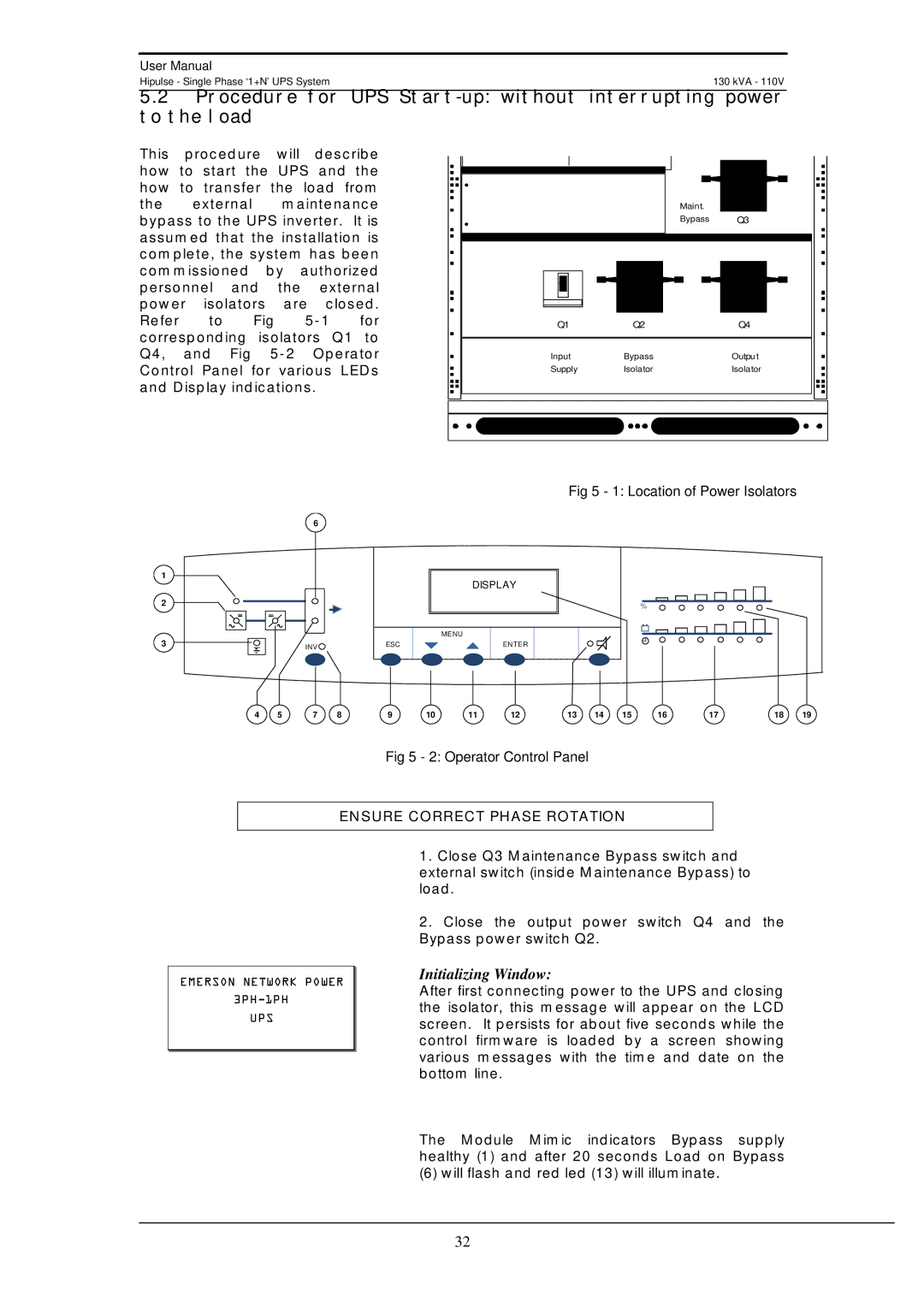 Liebert 130 kVA user manual Location of Power Isolators 