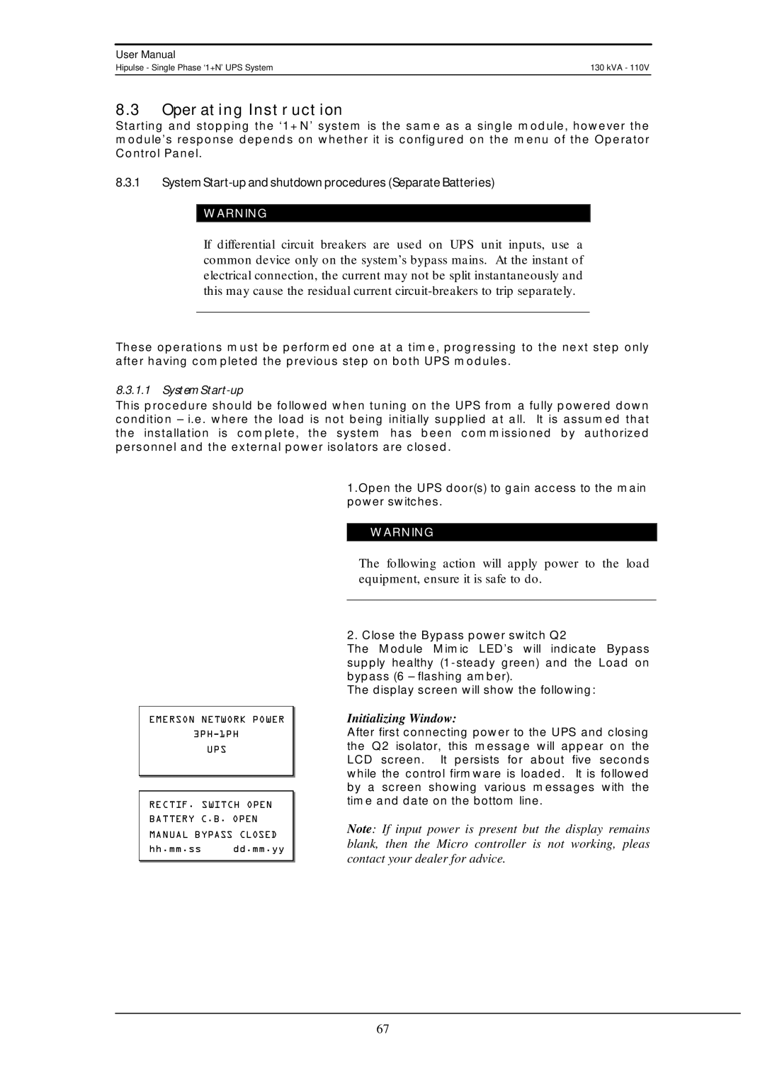 Liebert 130 kVA user manual Operating Instruction, System Start-up and shutdown procedures Separate Batteries 