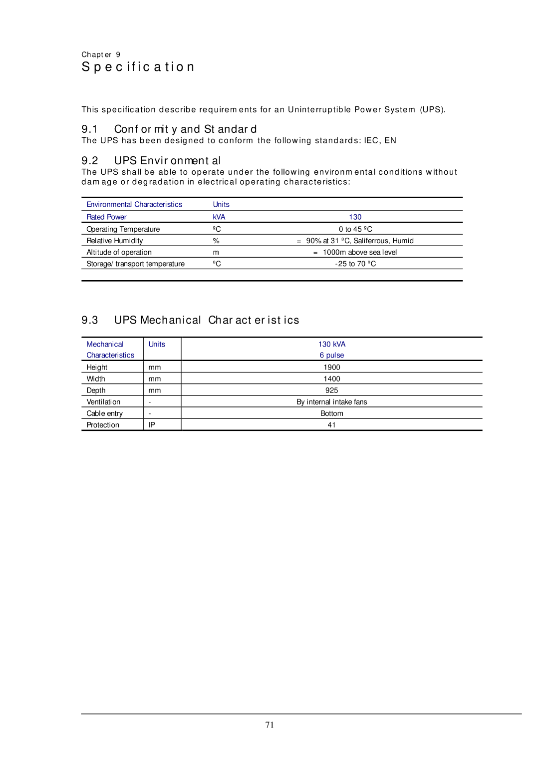 Liebert 130 kVA user manual Conformity and Standard, UPS Environmental, UPS Mechanical Characteristics 