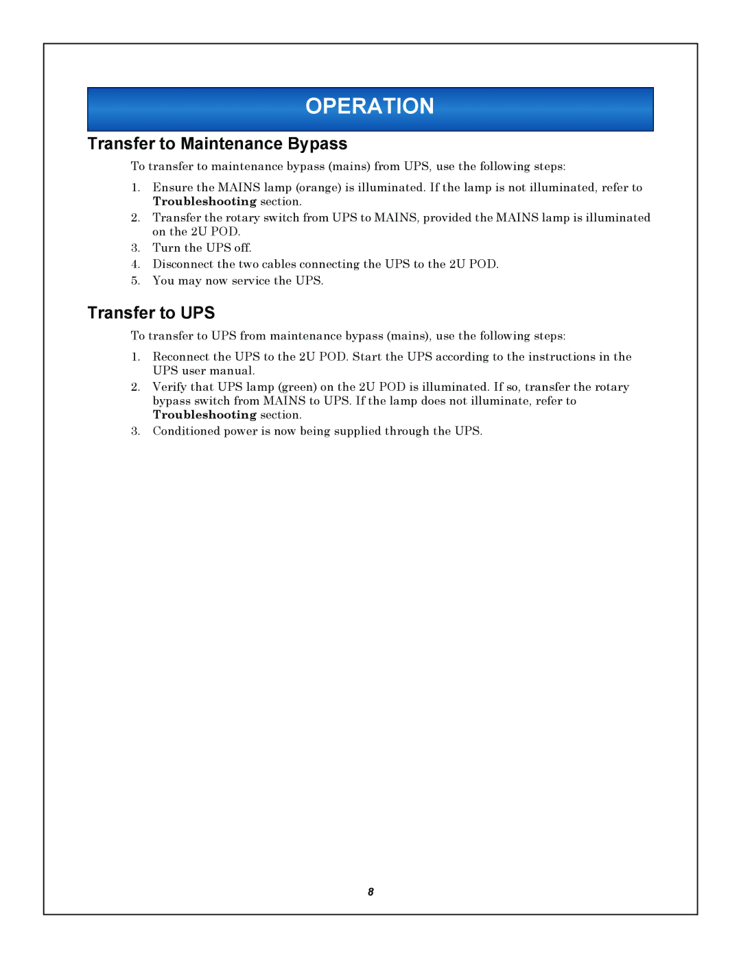 Liebert 2U user manual Operation, Transfer to Maintenance Bypass 