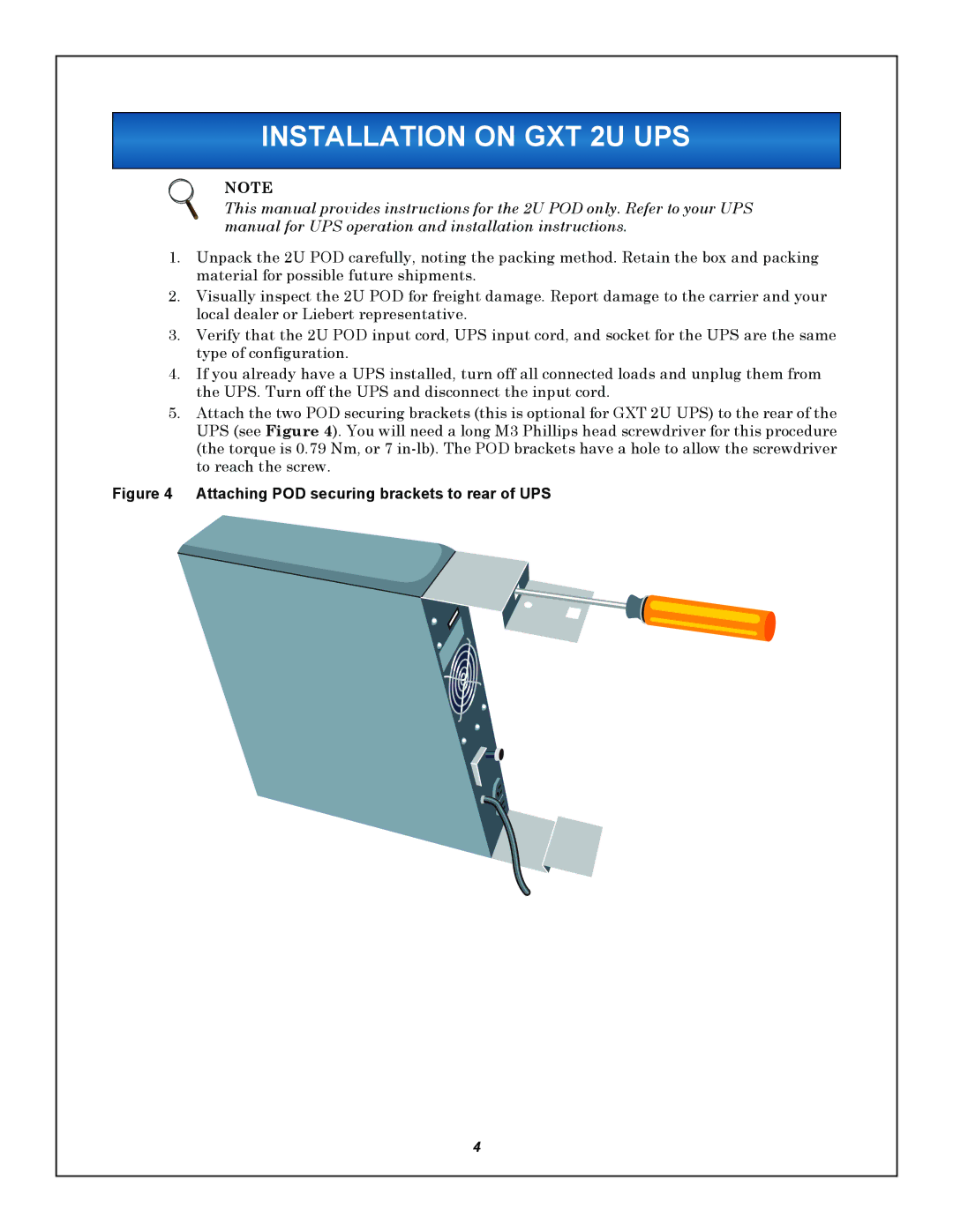 Liebert user manual Installation on GXT 2U UPS, Attaching POD securing brackets to rear of UPS 