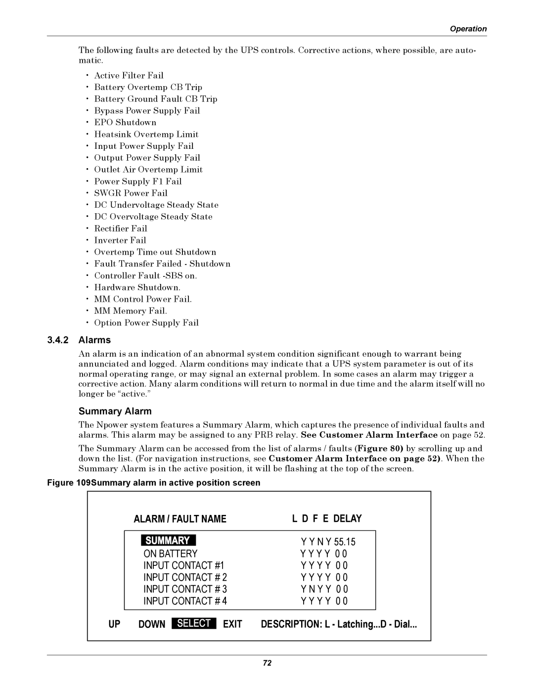 Liebert 30-130kVA Alarm / Fault Name F E Delay, On Battery Input Contact #1, UP Down, Description L Latching...D Dial 