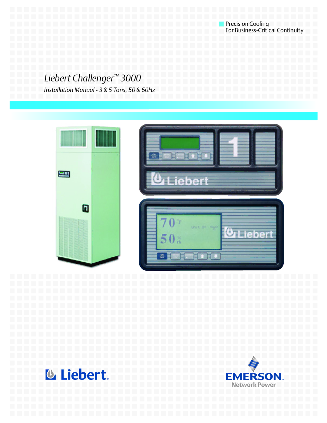 Liebert 3000 installation manual Liebert Challenger 