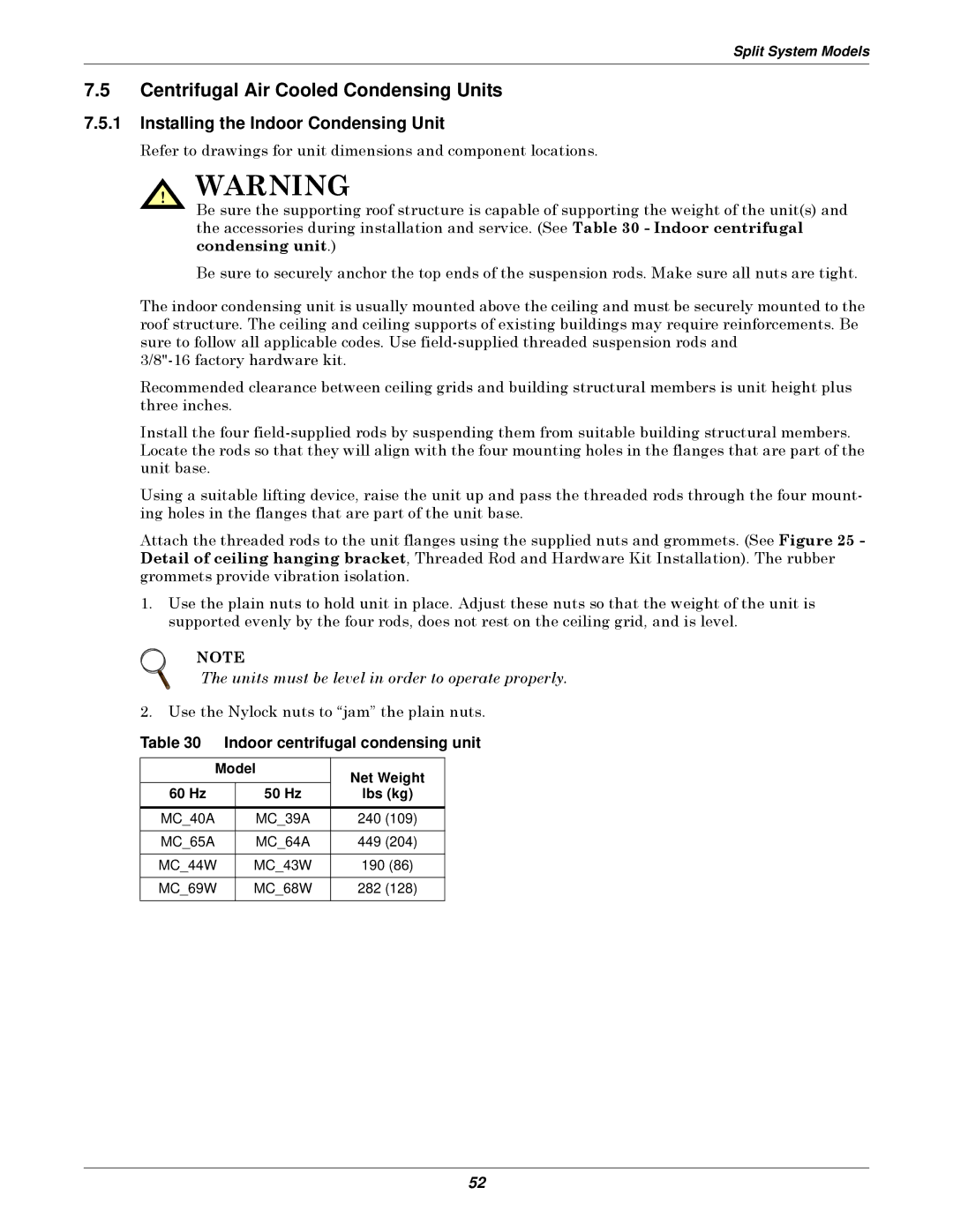 Liebert 3000 installation manual Centrifugal Air Cooled Condensing Units, Installing the Indoor Condensing Unit 