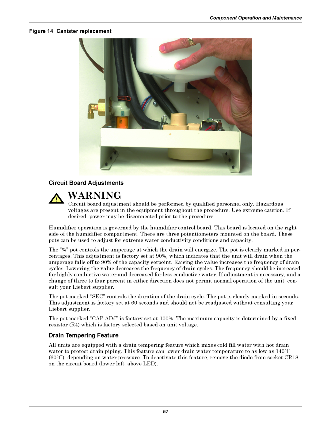 Liebert 3000 manual Circuit Board Adjustments, Drain Tempering Feature, Canister replacement 