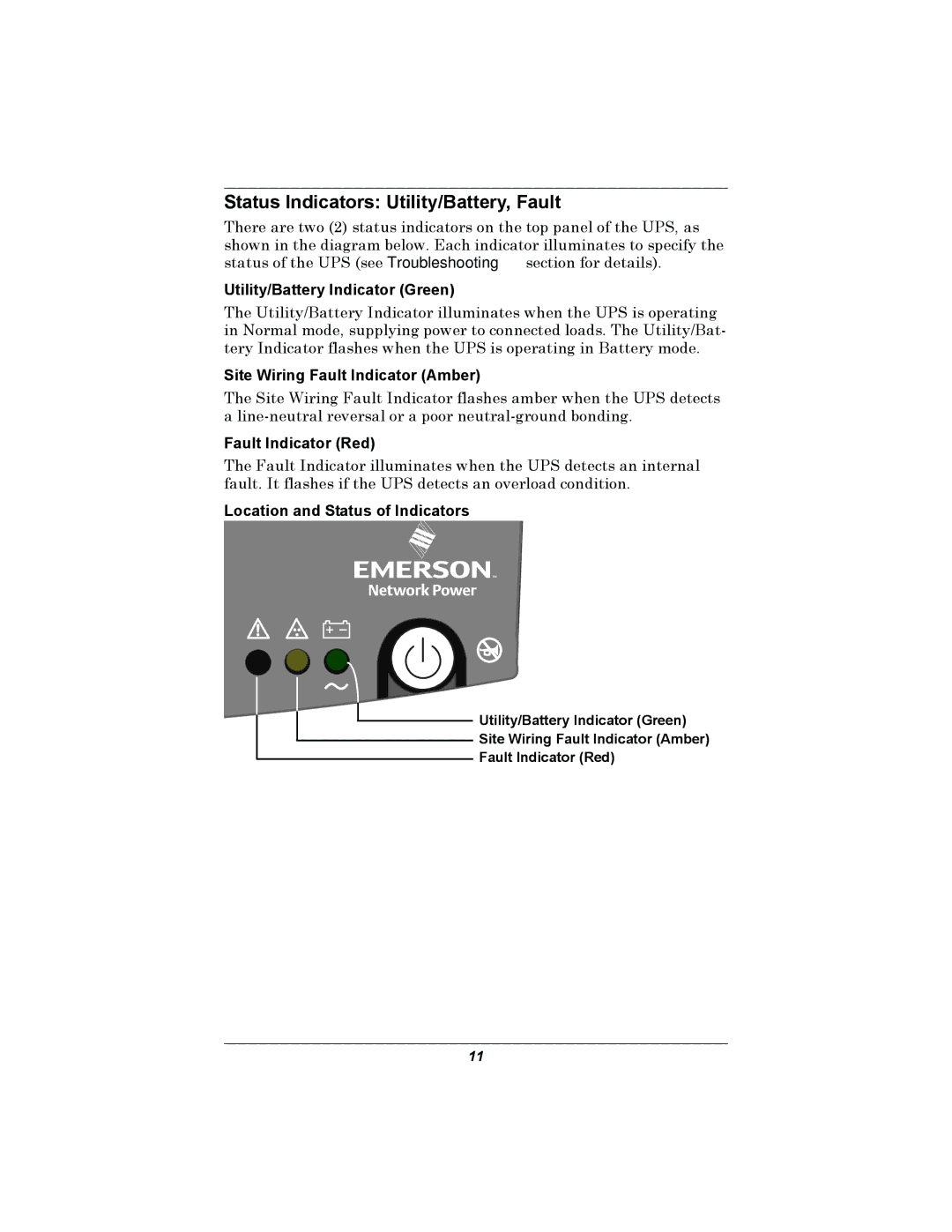 Liebert 350-500 VA user manual Status Indicators Utility/Battery, Fault, Utility/Battery Indicator Green 