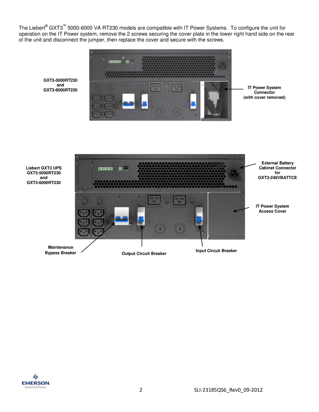 Liebert 6000RT230, 5000RT230 quick start 2SLI-23185QS6Rev009-2012, GXT3-240VBATTCE 