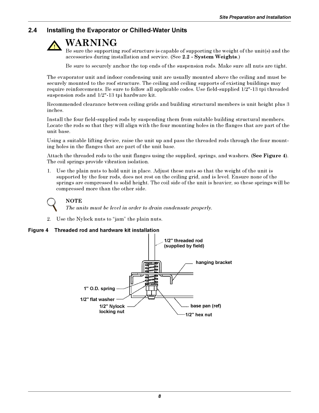 Liebert 8 Tons, 50 & 60Hz user manual Installing the Evaporator or Chilled-Water Units, Nylock, Locking nut Hex nut 