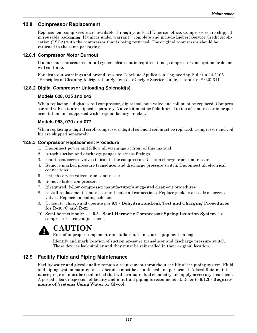 Liebert DS user manual Compressor Replacement, Facility Fluid and Piping Maintenance 