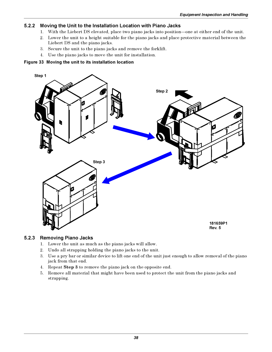 Liebert DS user manual Removing Piano Jacks, Moving the unit to its installation location 