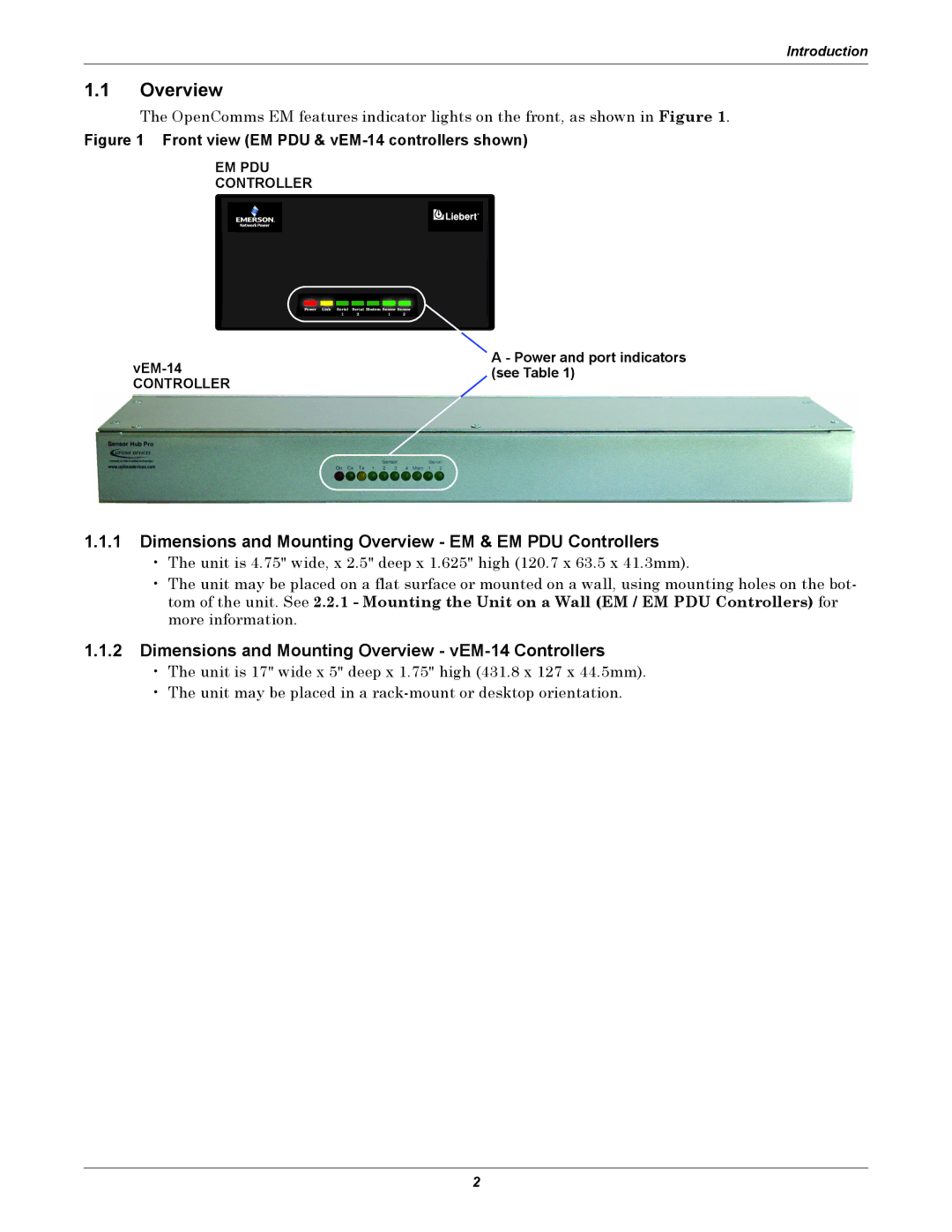 Liebert manual Dimensions and Mounting Overview EM & EM PDU Controllers, Power and port indicators VEM-14see Table 