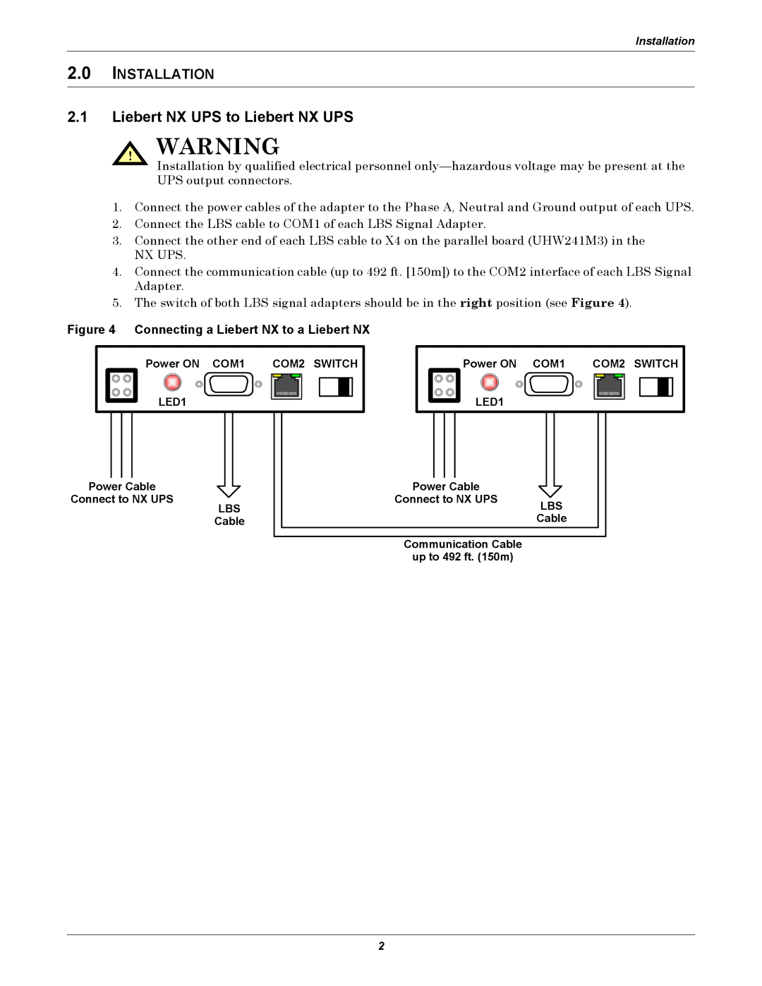 Liebert Extender/Adapter installation manual Liebert NX UPS to Liebert NX UPS, Power on COM1, Power Cable Connect to NX UPS 