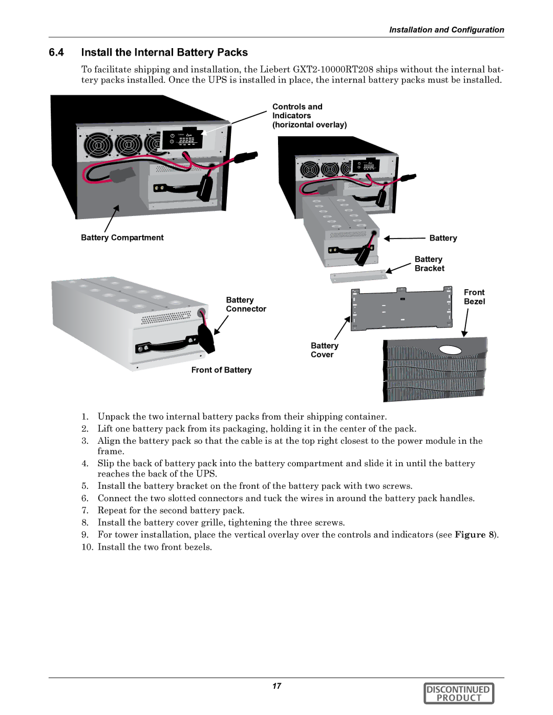 Liebert GXT2-10000RT208 user manual Install the Internal Battery Packs, Controls and Indicators horizontal overlay 