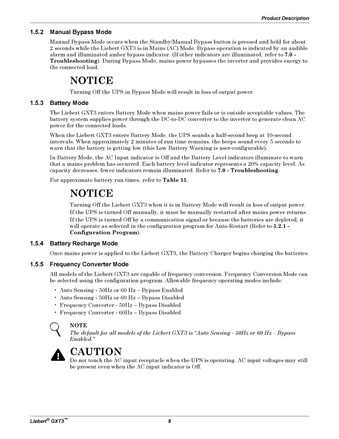 Liebert 3000VA, GXT3, 700VA user manual Manual Bypass Mode, Battery Mode, Battery Recharge Mode, Frequency Converter Mode 