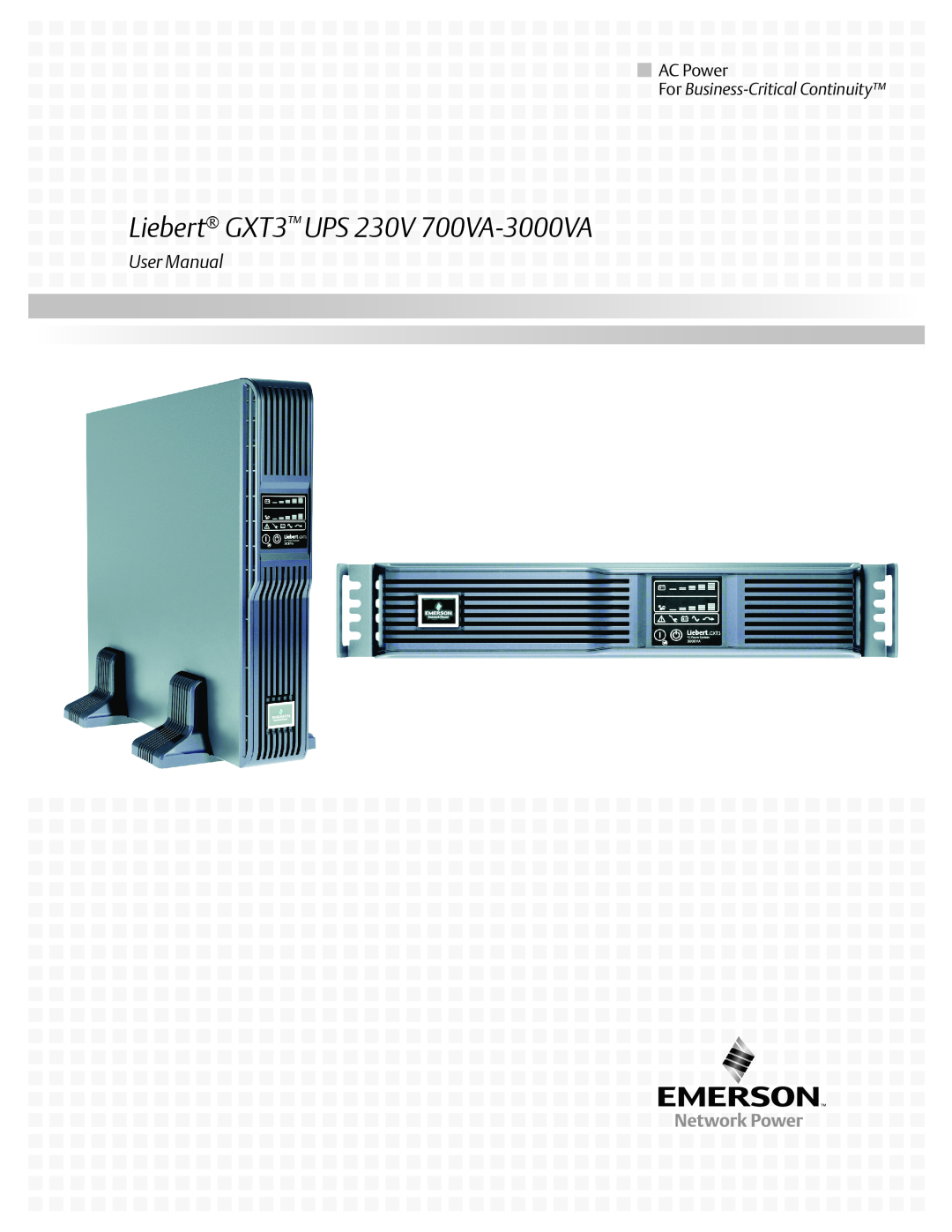Liebert user manual Liebert GXT3 UPS 230V 700VA-3000VA, AC Power, For Business-Critical Continuity 