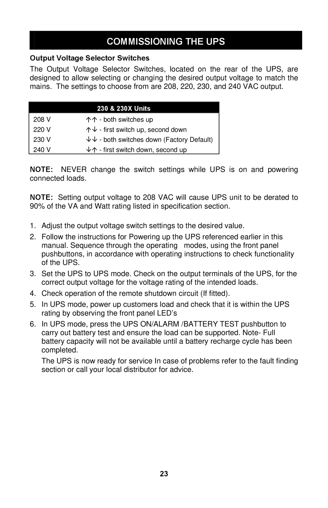 Liebert GXTTM user manual Commissioning the UPS, Output Voltage Selector Switches 