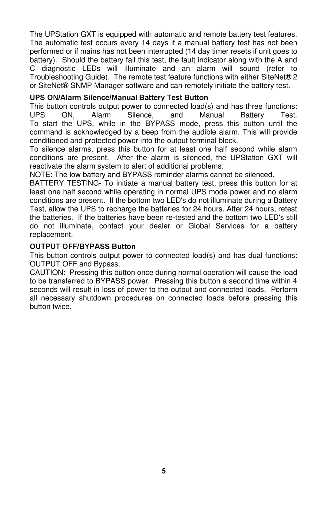 Liebert GXTTM user manual UPS ON/Alarm Silence/Manual Battery Test Button, Output OFF/BYPASS Button 