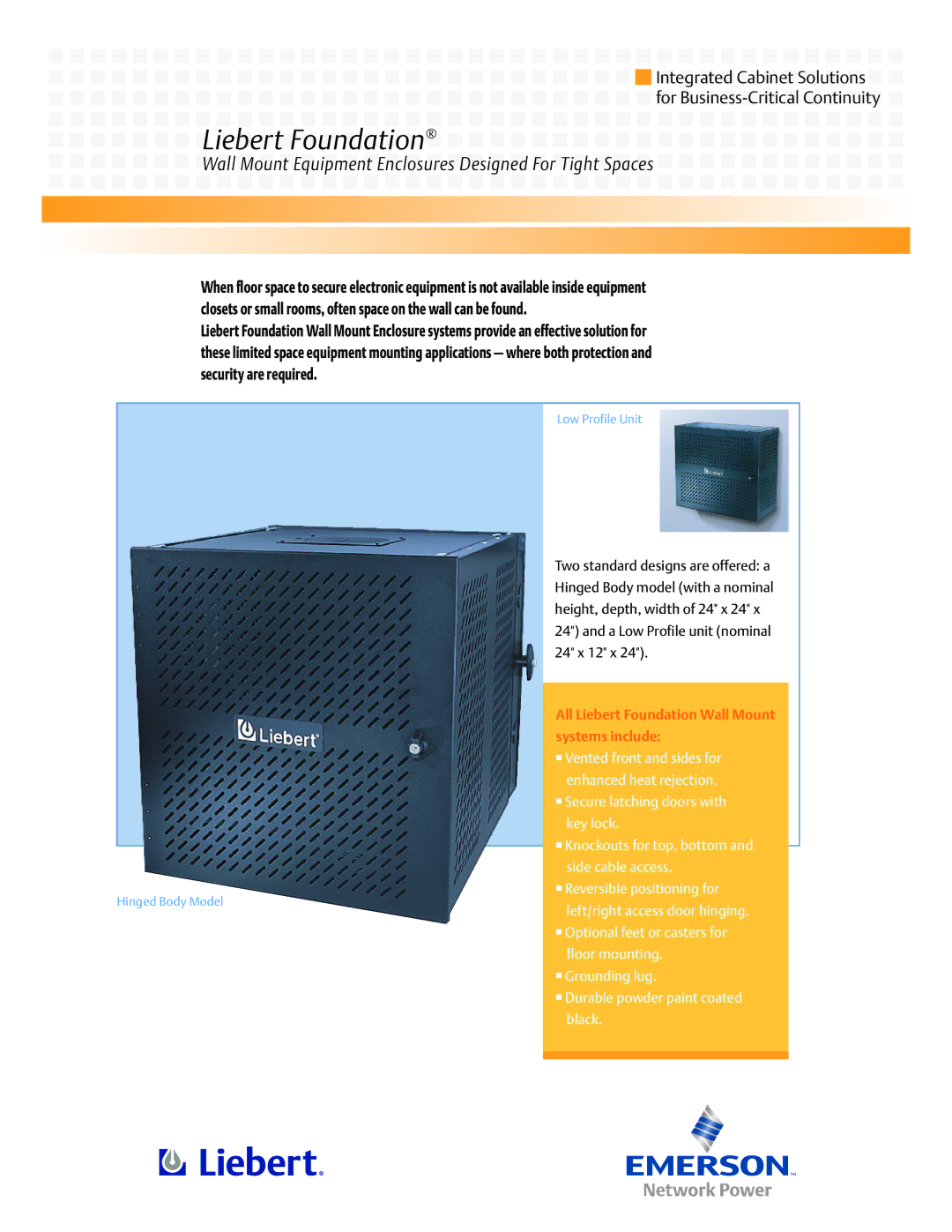 Liebert Integrated Cabinet Solutions manual All Liebert Foundation Wall Mount Systems include 