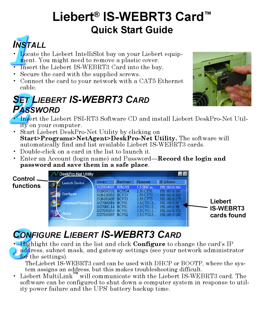 Liebert quick start Control functions Liebert IS-WEBRT3 cards found, Liebert IS-WEBRT3 Card, Quick Start Guide, Install 